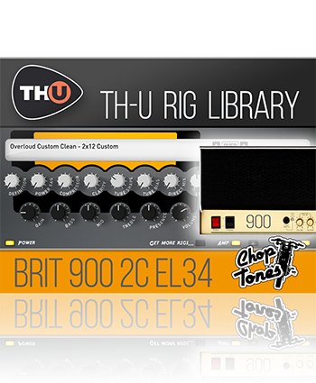 Choptones Brit 900 2C EL34 | Overloud
